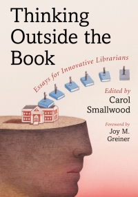 Cover image: Thinking Outside the Book 9780786435753