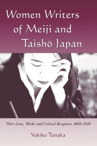 Cover image: Women Writers of Meiji and Taisho Japan 9780786408528