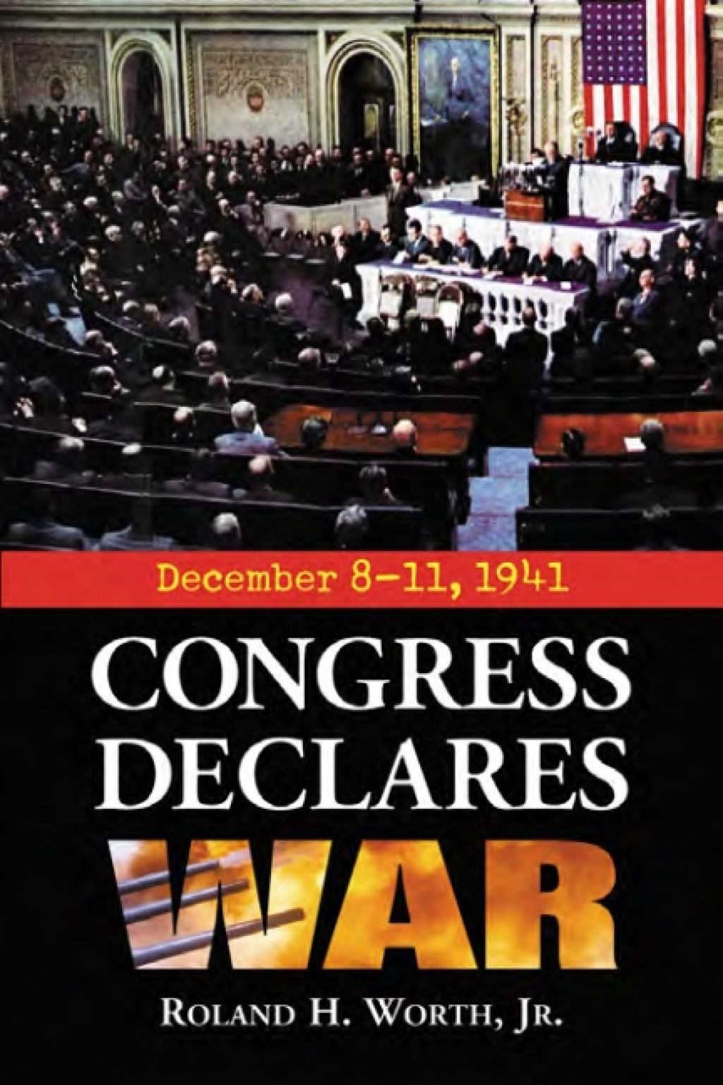 Congress Declares War December 8-11, 1941