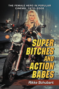 Imagen de portada: Super Bitches and Action Babes 9780786429240