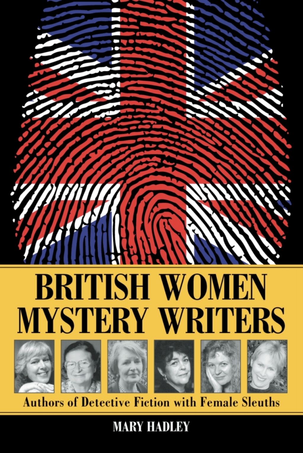 British Women Mystery Writers Authors of Detective Fiction with Female Sleuths