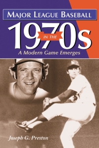 Imagen de portada: Major League Baseball in the 1970s 9780786415922