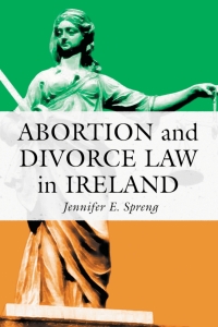 Cover image: Abortion and Divorce Law in Ireland 9780786416752
