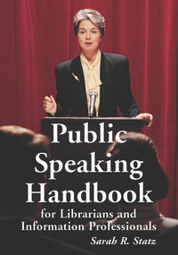Cover image: Public Speaking Handbook for Librarians and Information Professionals 9780786415465