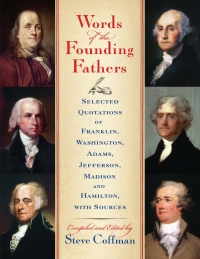 صورة الغلاف: Words of the Founding Fathers 9780786458622
