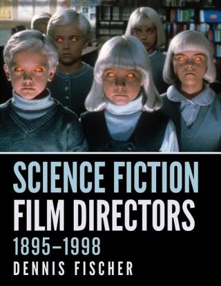 صورة الغلاف: Science Fiction Film Directors, 1895-1998 9780786460915