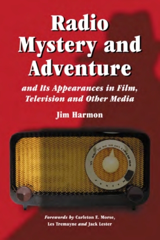 Imagen de portada: Radio Mystery and Adventure and Its Appearances in Film, Television and Other Media 9780786418107