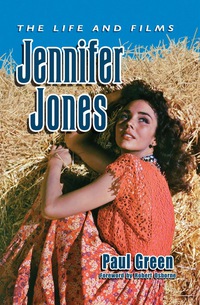 Cover image: Jennifer Jones: The Life and Films 9780786460410