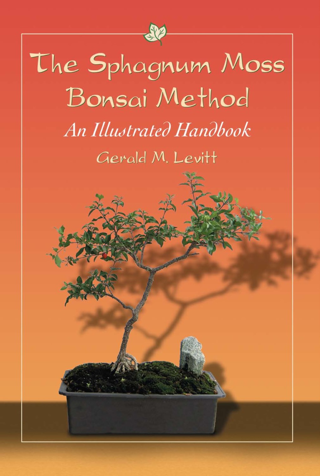 The Sphagnum Moss Bonsai Method: An Illustrated Handbook (eBook)