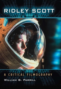 Cover image: Ridley Scott: A Critical Filmography 9780786458660