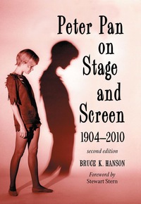 Cover image: Peter Pan on Stage and Screen, 1904-2010, 2d ed. 2nd edition 9780786447787