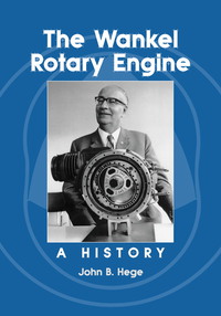 Cover image: The Wankel Rotary Engine: A History 9780786429059