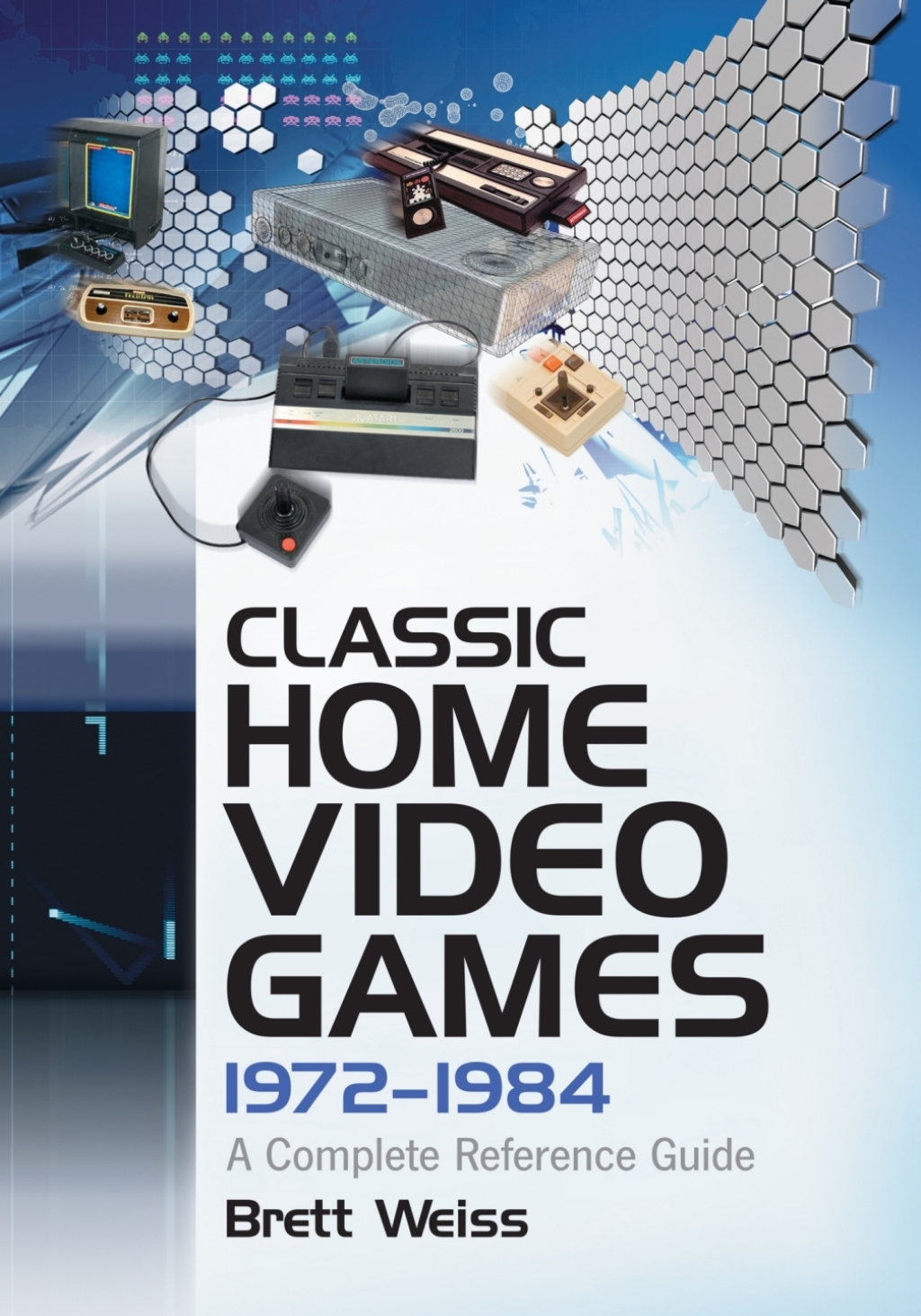 Classic Home Video Games  19721984 eBook