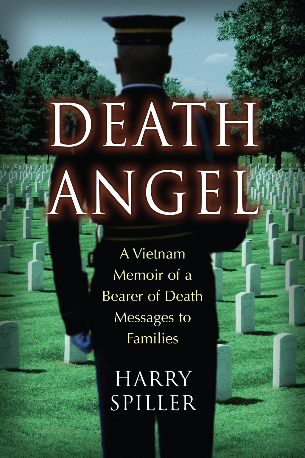 Death Angel: A Vietnam Memoir of a Bearer of Death Messages to Families