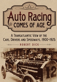 Cover image: Auto Racing Comes of Age 9780786466702