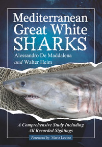 Cover image: Mediterranean Great White Sharks 9780786458899