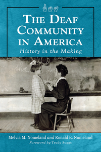 Cover image: The Deaf Community in America: History in the Making 9780786463978