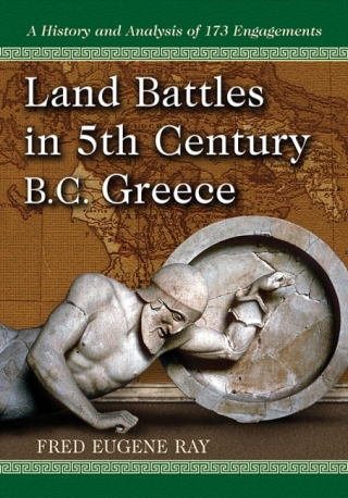 Cover image: Land Battles in 5th Century BC Greece 9780786467730