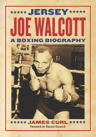 Cover image: Jersey Joe Walcott: A Boxing Biography 9780786468225