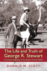 Imagen de portada: The Life and Truth of George R. Stewart 9780786467990