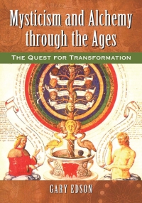 صورة الغلاف: Mysticism and Alchemy through the Ages 9780786465316
