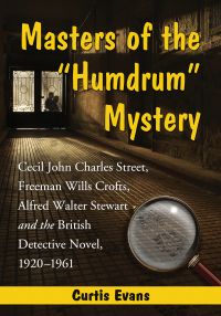 صورة الغلاف: Masters of the "Humdrum" Mystery 9780786470242