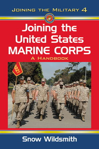 Cover image: Joining the United States Marine Corps: A Handbook 9780786447619