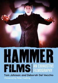 Cover image: Hammer Films: An Exhaustive Filmography 9780786469222