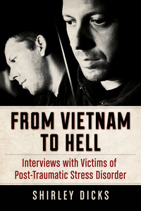 Cover image: From Vietnam to Hell: Interviews with Victims of Post-Traumatic Stress Disorder 9780786469444