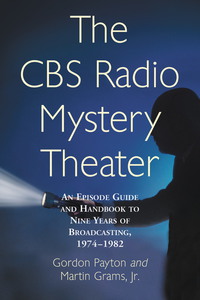 Omslagafbeelding: The CBS Radio Mystery Theater 9780786418909