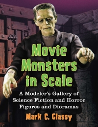 Cover image: Movie Monsters in Scale 9780786468843