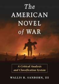 Cover image: The American Novel of War 9780786438631