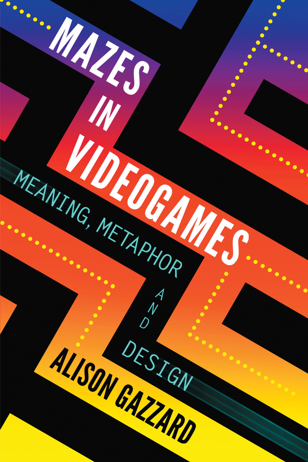 Mazes in Videogames eBook