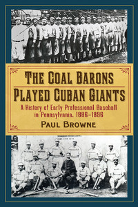 Omslagafbeelding: The Coal Barons Played Cuban Giants 9780786461257