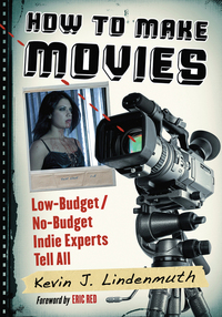 Imagen de portada: How to Make Movies 9780786471065