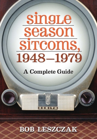 Cover image: Single Season Sitcoms, 1948-1979 9780786468126
