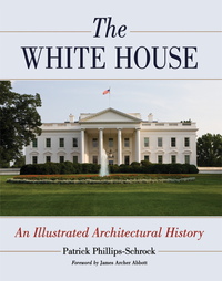 Cover image: The White House 9780786471522