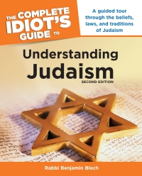Cover image: The Complete Idiot's Guide to Understanding Judaism 2nd edition 9781592571314