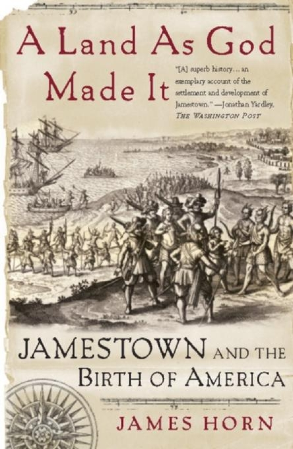 A Land As God Made It Jamestown and the Birth of America
