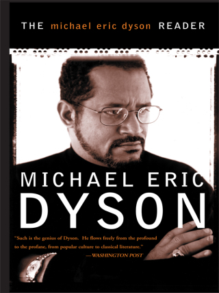 Cover image: The Michael Eric Dyson Reader 9780465017683