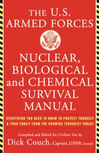 Cover image: U.S. Armed Forces Nuclear, Biological And Chemical Survival Manual 9780786725762