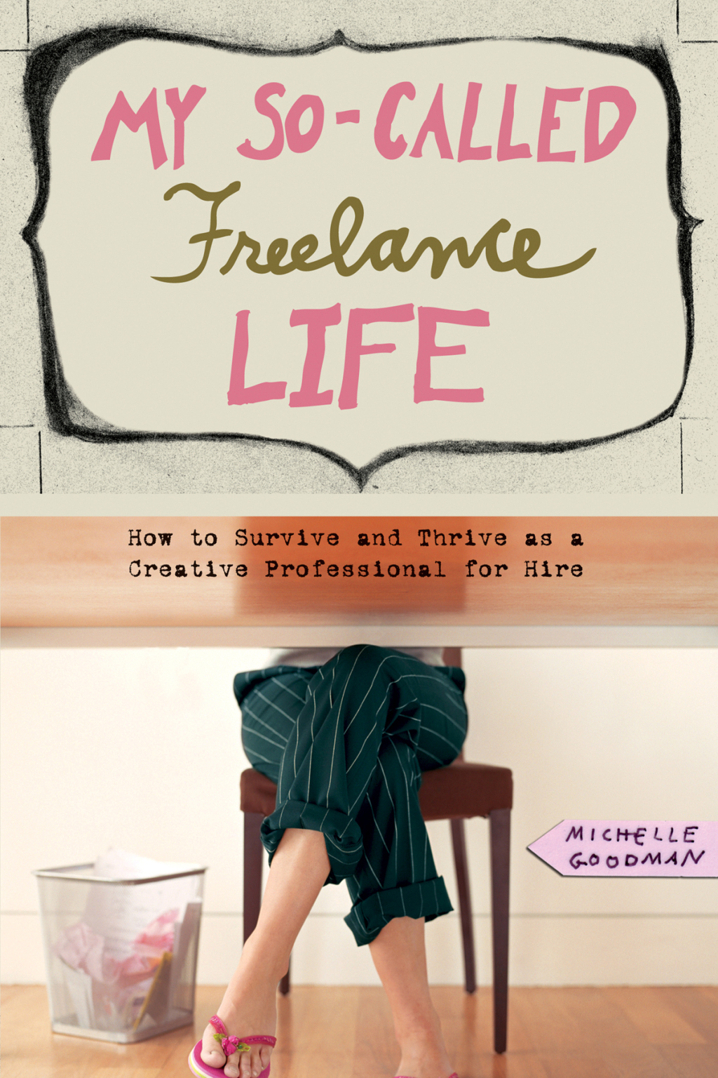 My SoCalled Freelance Life eBook