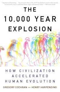 Cover image: The 10,000 Year Explosion 9780786727506