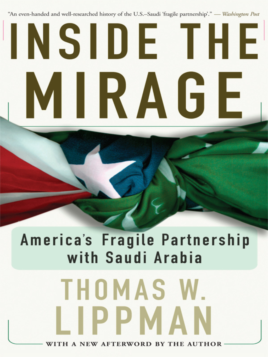 Inside The Mirage America’s Fragile Partnership With Saudi Arabia