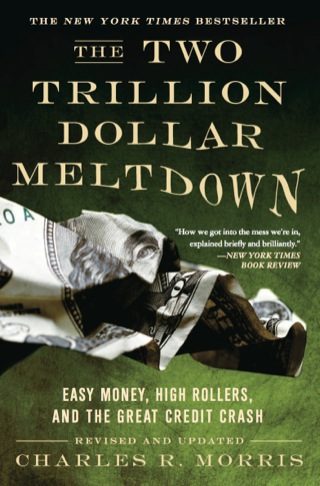 Cover image: The Two Trillion Dollar Meltdown 9781586486914