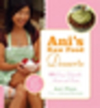 Cover image: Ani's Raw Food Desserts 9780738213064