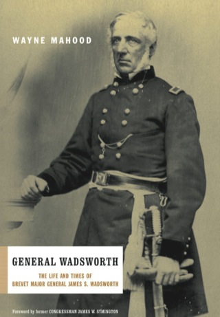 Cover image: General Wadsworth 9780306812385