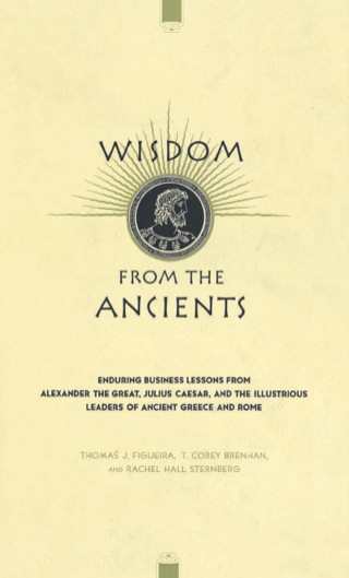 Cover image: Wisdom From The Ancients 9780786748693