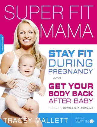 Cover image: Super Fit Mama 9780786749638