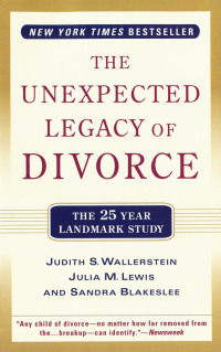 Cover image: The Unexpected Legacy of Divorce 9780786863945
